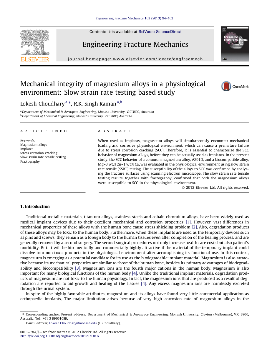 Mechanical integrity of magnesium alloys in a physiological environment: Slow strain rate testing based study