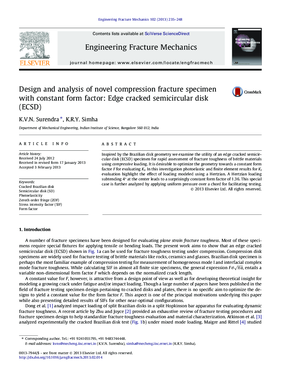 Design and analysis of novel compression fracture specimen with constant form factor: Edge cracked semicircular disk (ECSD)