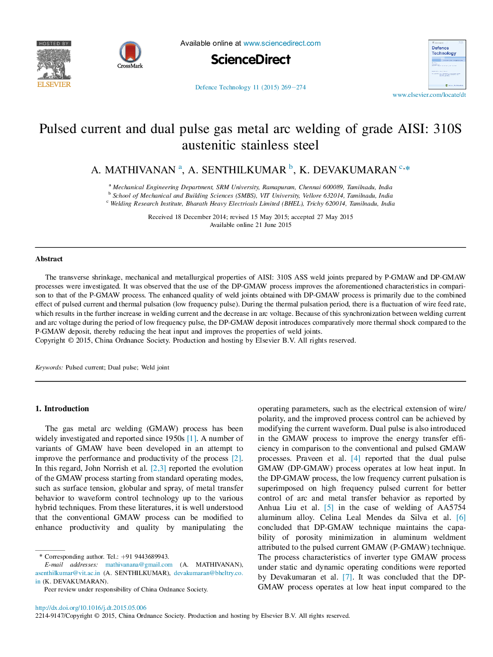 Pulsed current and dual pulse gas metal arc welding of grade AISI: 310S austenitic stainless steel 