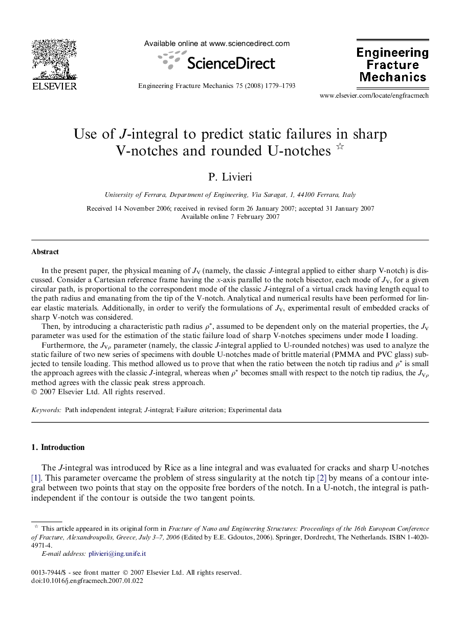 Use of J-integral to predict static failures in sharp V-notches and rounded U-notches 