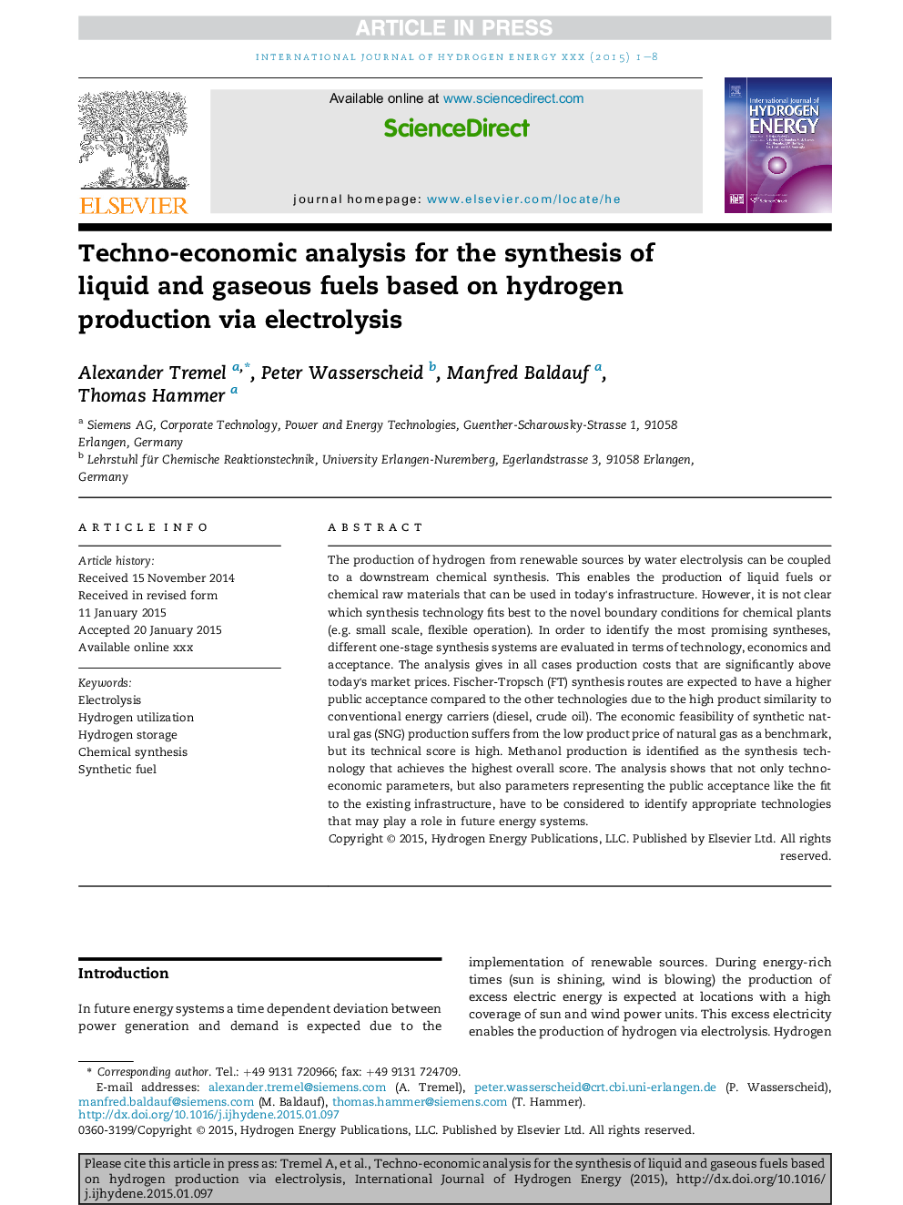 Techno-economic analysis for the synthesis of liquid and gaseous fuels based on hydrogen production via electrolysis