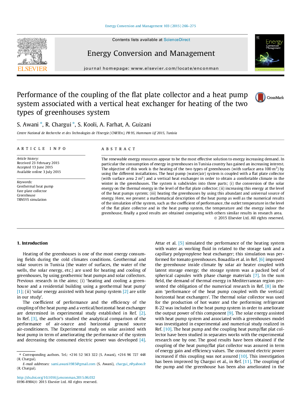 Performance of the coupling of the flat plate collector and a heat pump system associated with a vertical heat exchanger for heating of the two types of greenhouses system