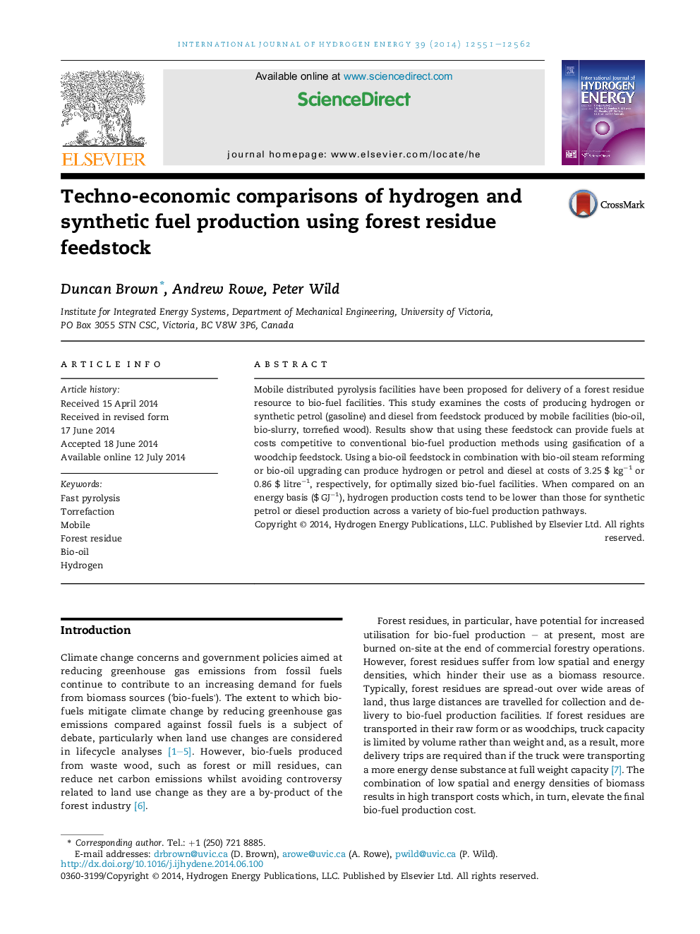 Techno-economic comparisons of hydrogen and synthetic fuel production using forest residue feedstock