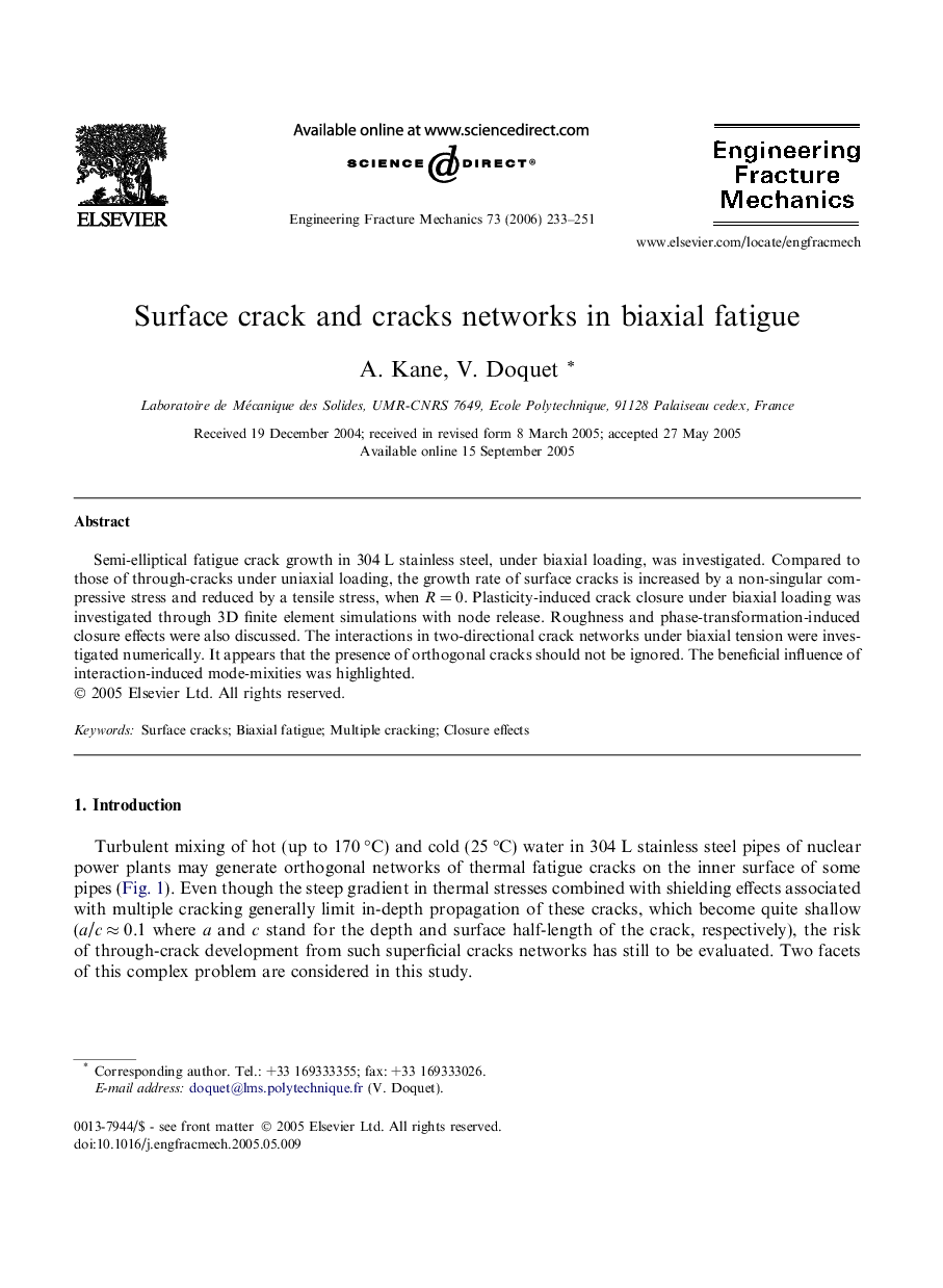 Surface crack and cracks networks in biaxial fatigue