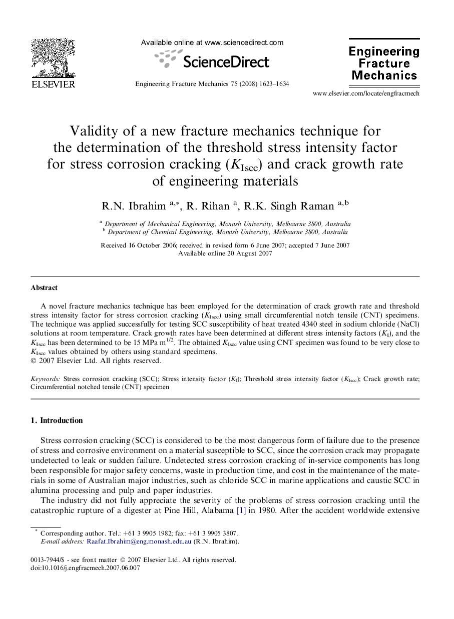 Validity of a new fracture mechanics technique for the determination of the threshold stress intensity factor for stress corrosion cracking (KIscc) and crack growth rate of engineering materials