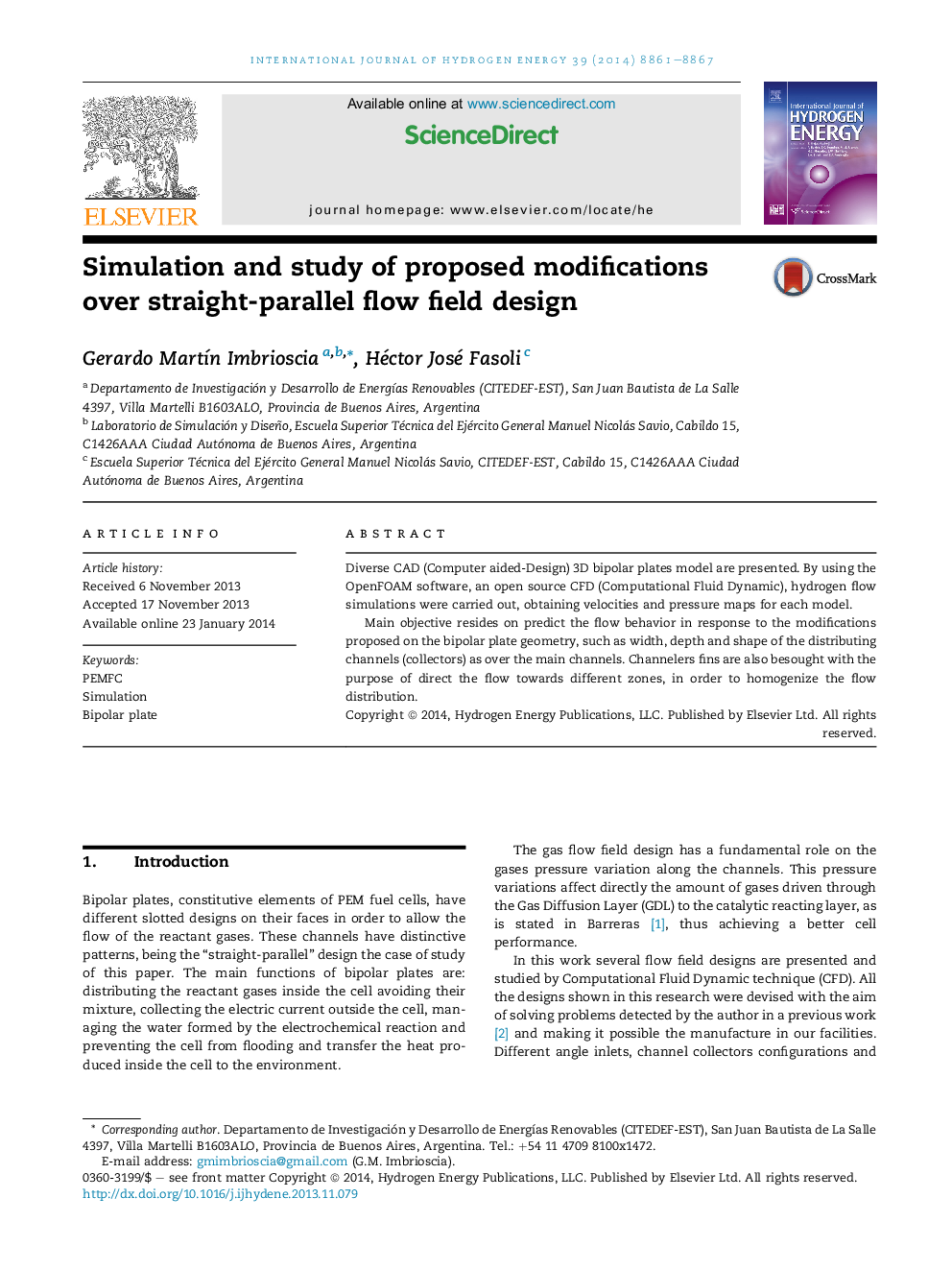 Simulation and study of proposed modifications over straight-parallel flow field design