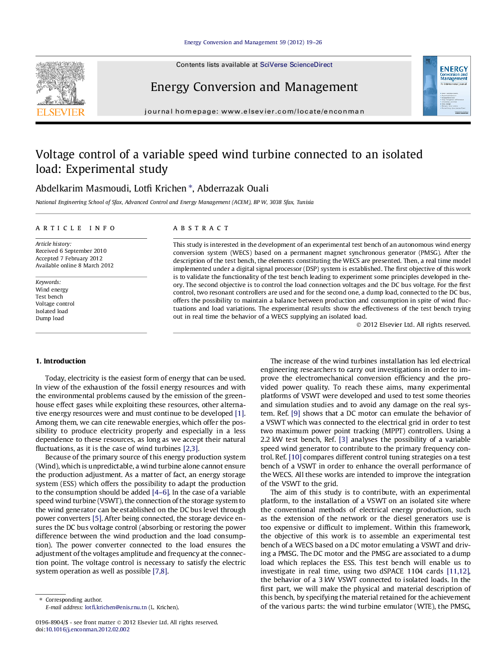 Voltage control of a variable speed wind turbine connected to an isolated load: Experimental study