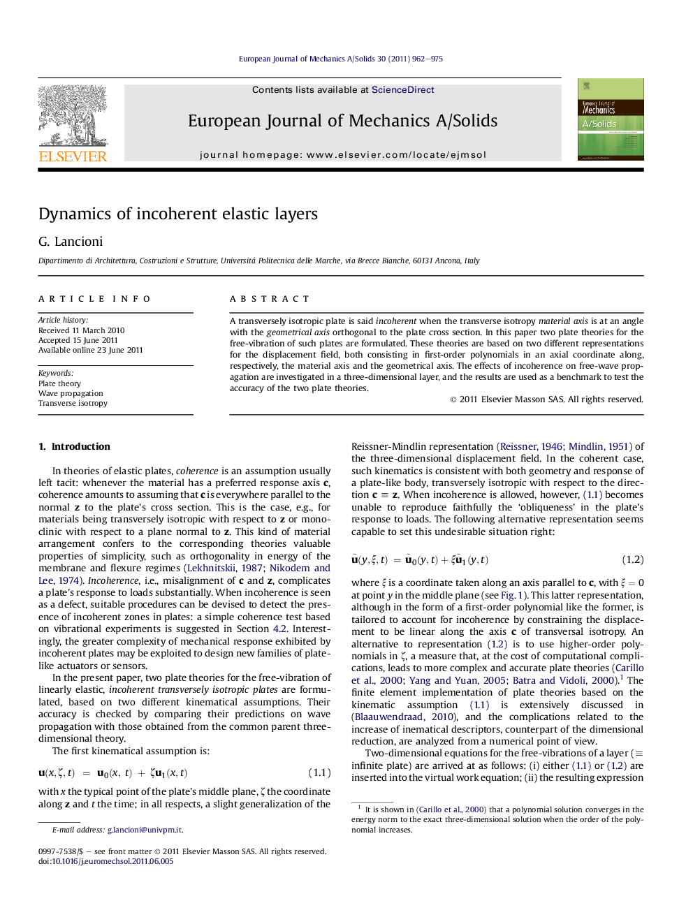 Dynamics of incoherent elastic layers