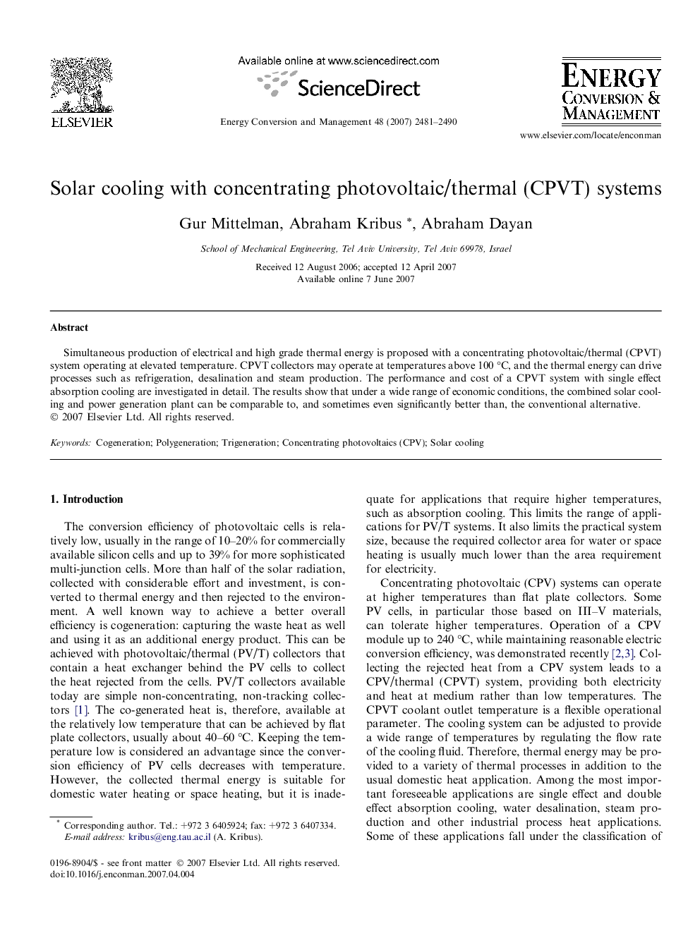 Solar cooling with concentrating photovoltaic/thermal (CPVT) systems