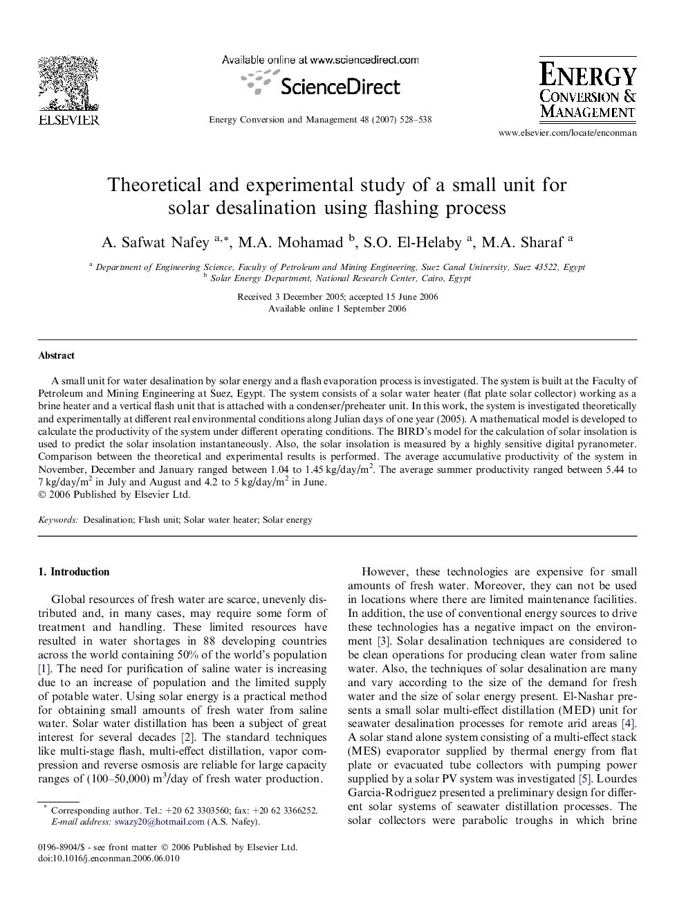 Theoretical and experimental study of a small unit for solar desalination using flashing process