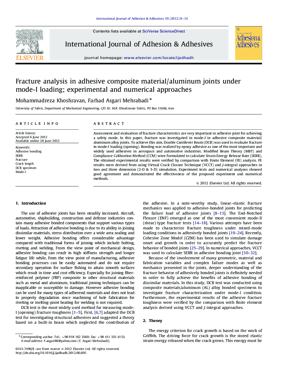 Fracture analysis in adhesive composite material/aluminum joints under mode-I loading; experimental and numerical approaches