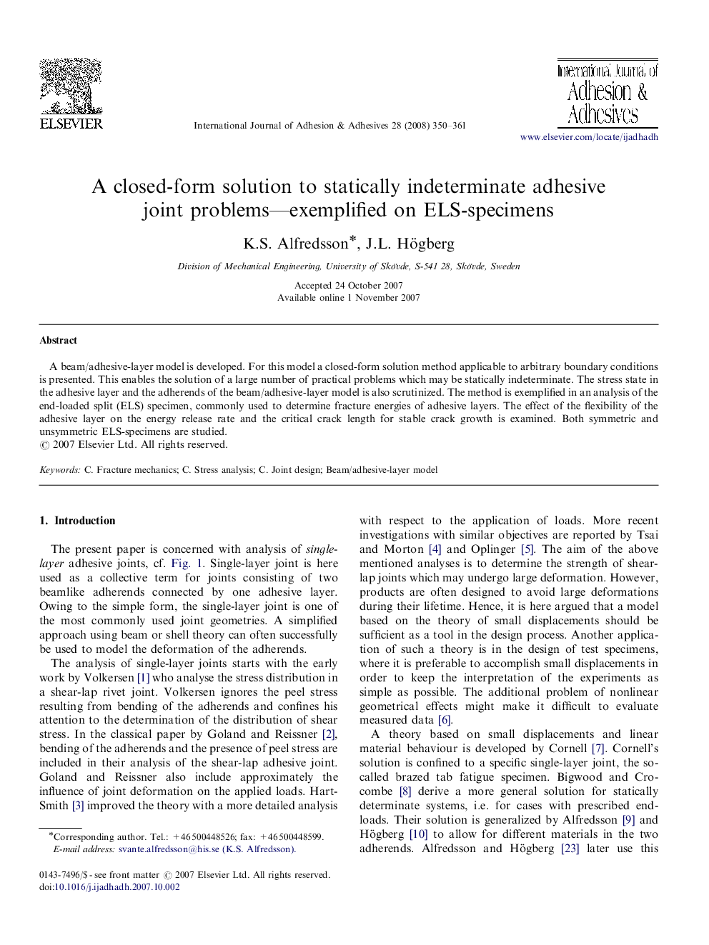 A closed-form solution to statically indeterminate adhesive joint problems—exemplified on ELS-specimens