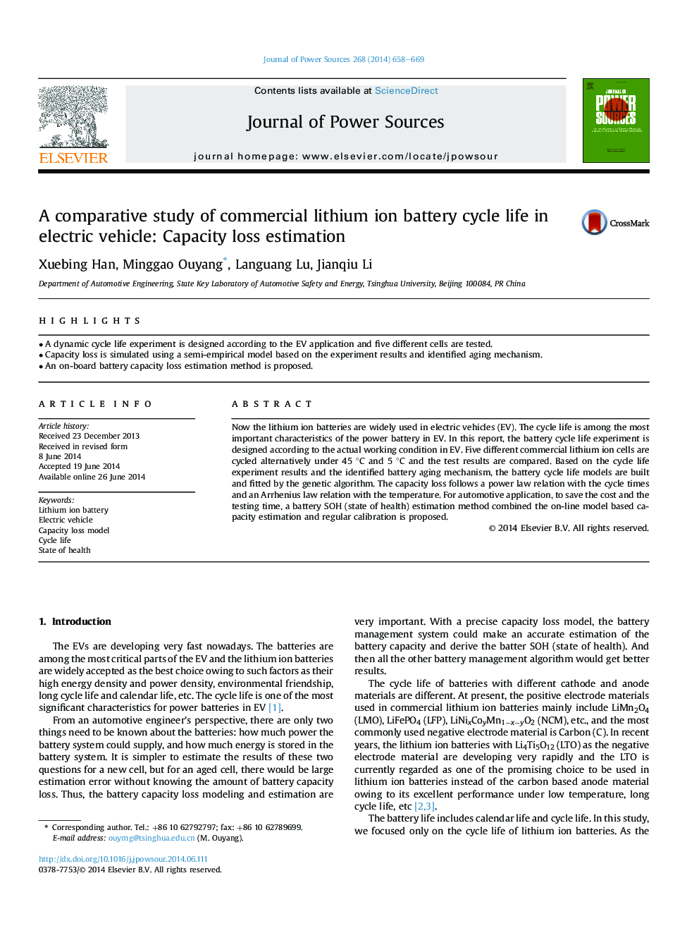 A comparative study of commercial lithium ion battery cycle life in electric vehicle: Capacity loss estimation