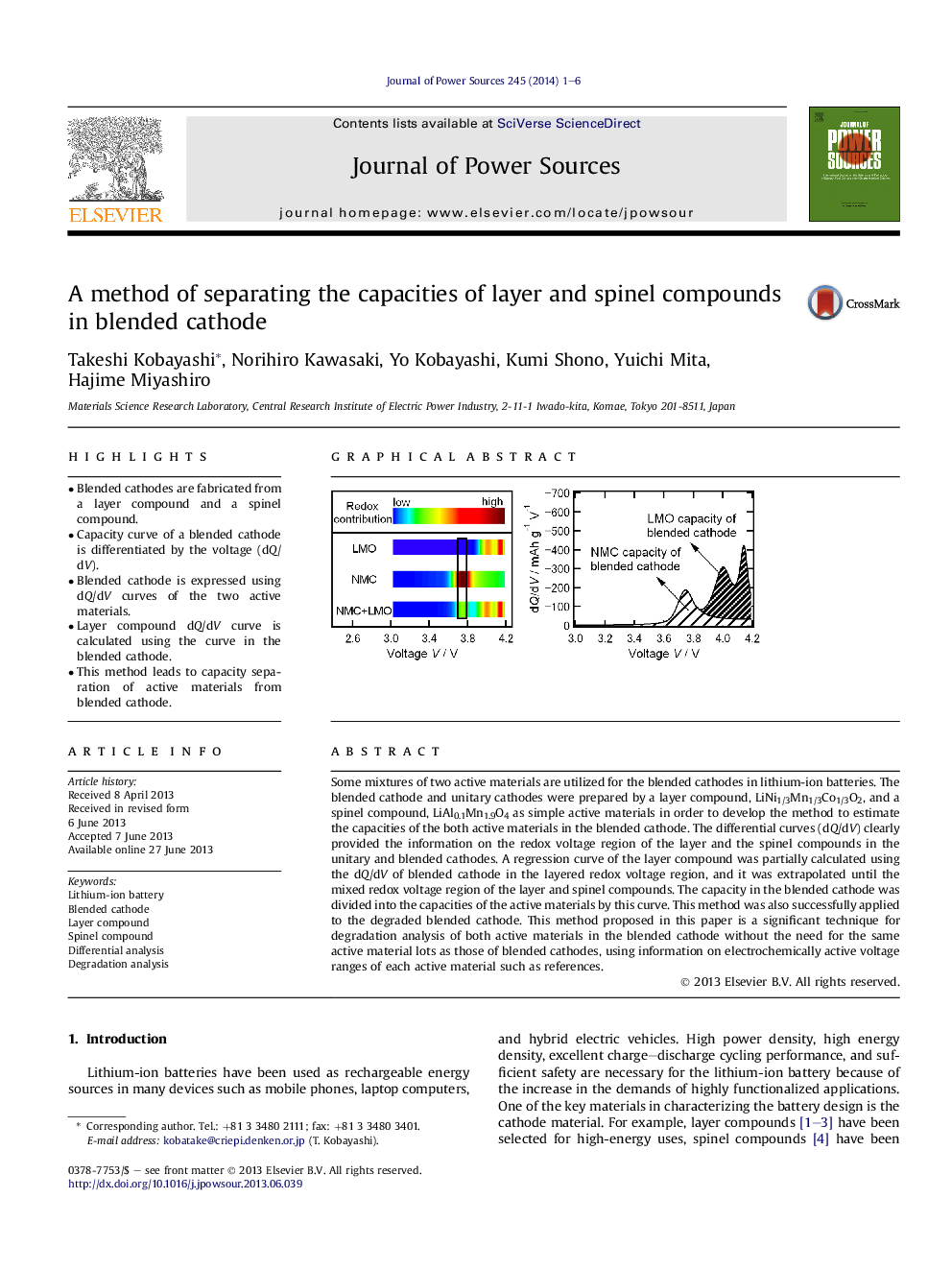 A method of separating the capacities of layer and spinel compounds in blended cathode