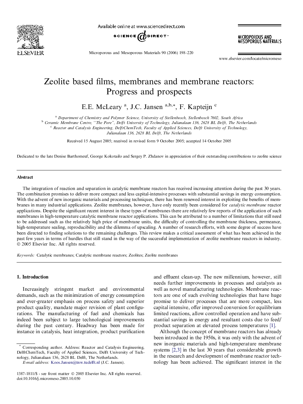 Zeolite based films, membranes and membrane reactors: Progress and prospects