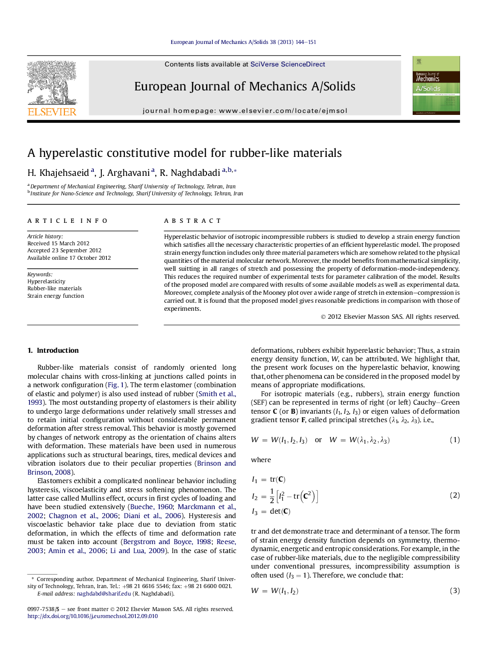 A hyperelastic constitutive model for rubber-like materials