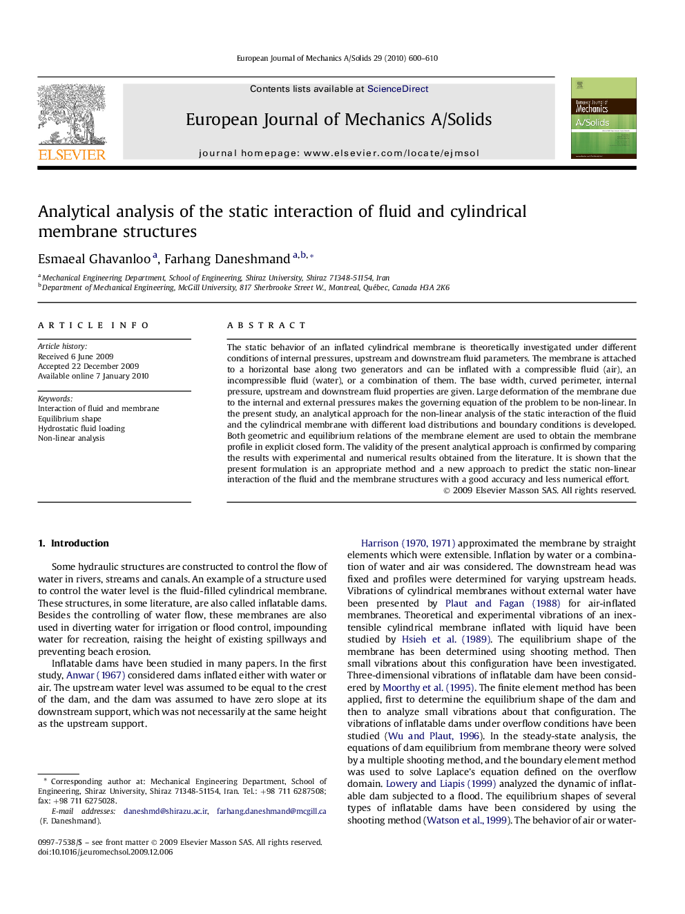 Analytical analysis of the static interaction of fluid and cylindrical membrane structures