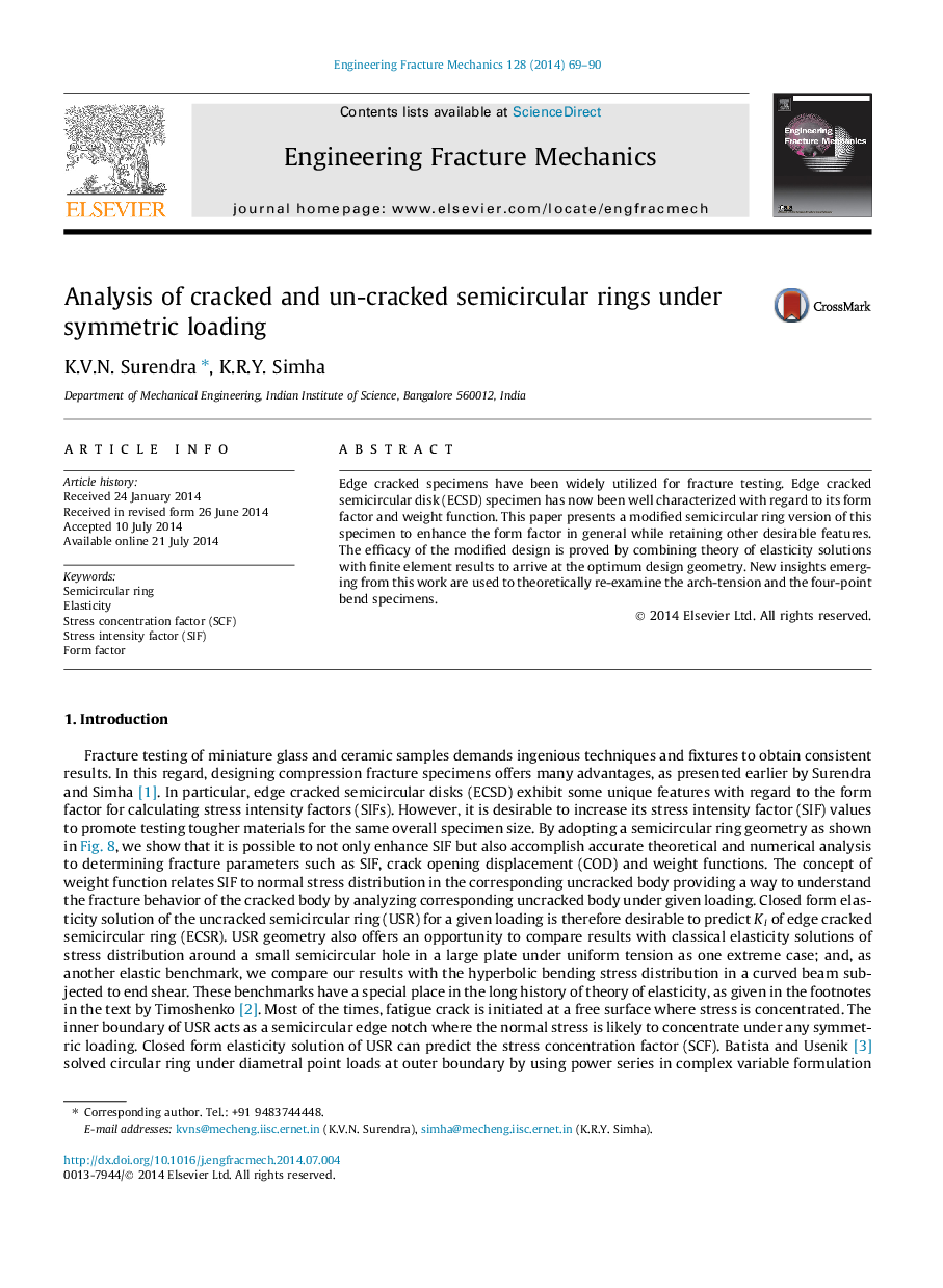 Analysis of cracked and un-cracked semicircular rings under symmetric loading