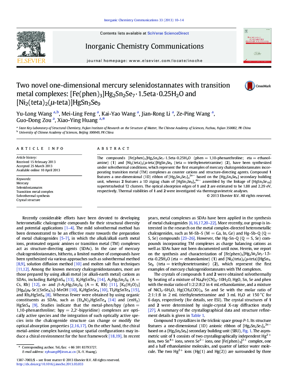 Two novel one-dimensional mercury selenidostannates with transition metal complexes: [Fe(phen)3]Hg2Sn2Se7Â·1.5etaÂ·0.25H2O and [Ni2(teta)2(Î¼-teta)]HgSn3Se9