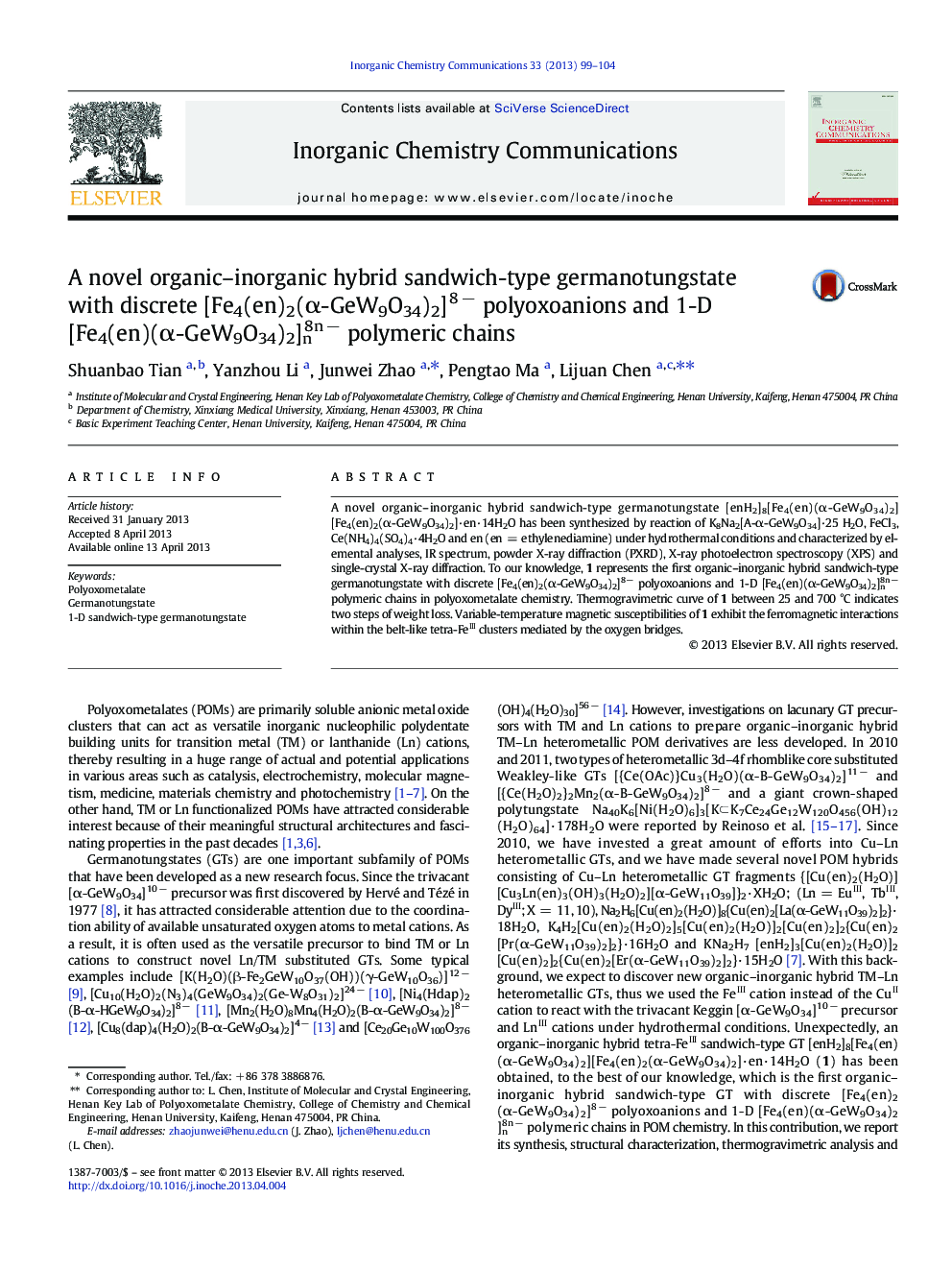 A novel organic-inorganic hybrid sandwich-type germanotungstate with discrete [Fe4(en)2(Î±-GeW9O34)2]8Â â polyoxoanions and 1-D [Fe4(en)(Î±-GeW9O34)2]n8nÂ â polymeric chains