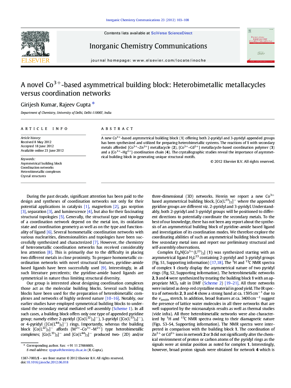 A novel Co3Â +-based asymmetrical building block: Heterobimetallic metallacycles versus coordination networks