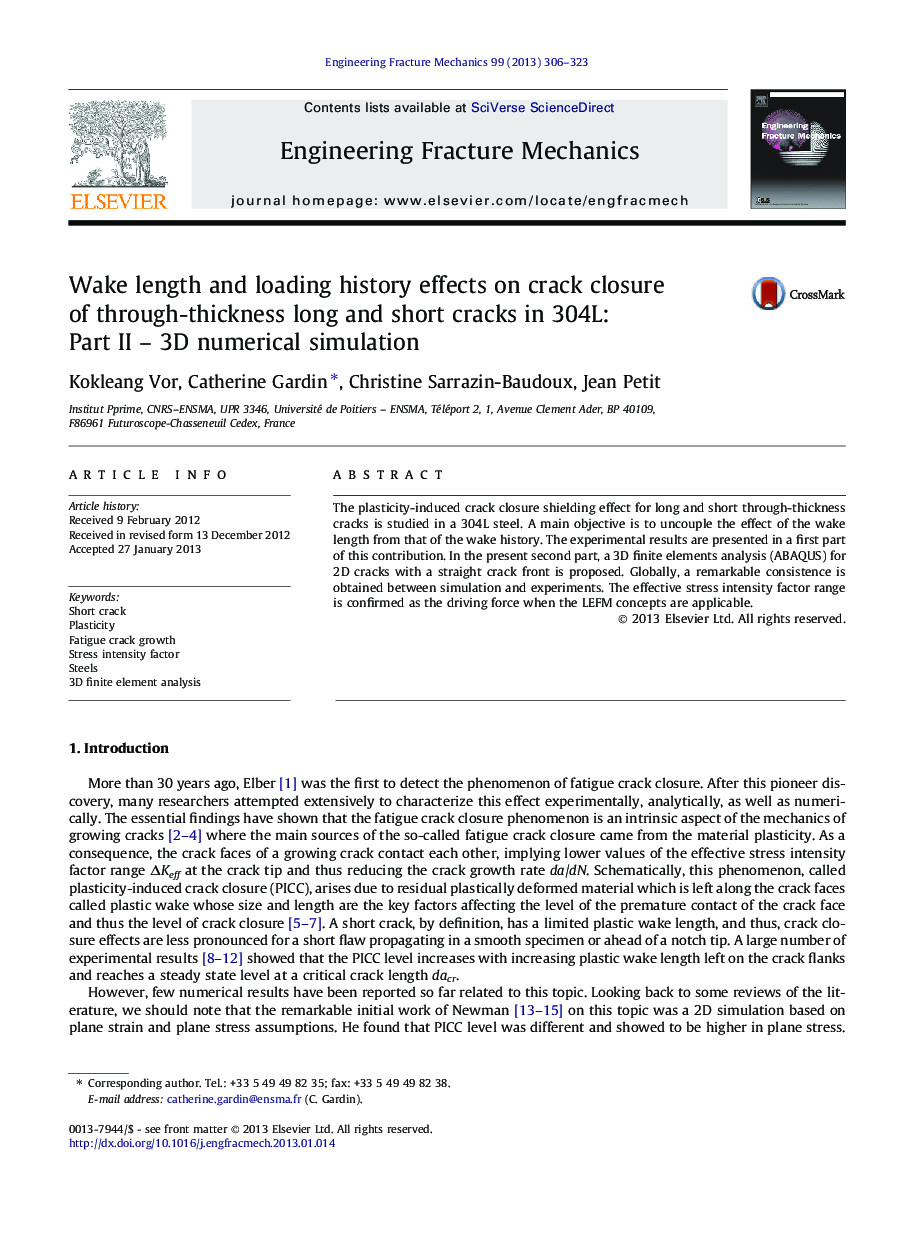 Wake length and loading history effects on crack closure of through-thickness long and short cracks in 304L: Part II – 3D numerical simulation