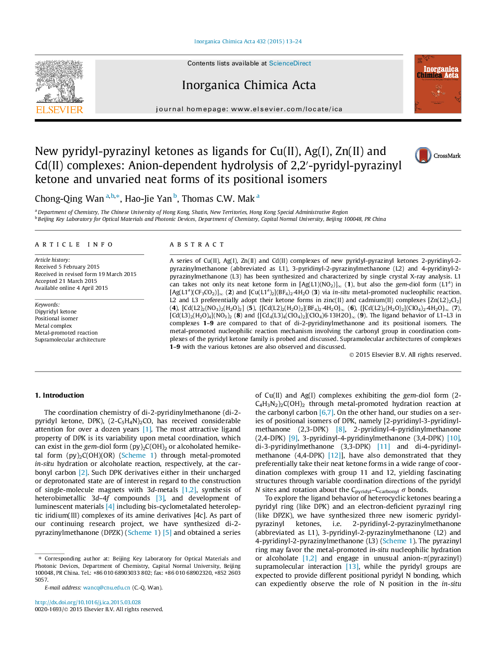 New pyridyl-pyrazinyl ketones as ligands for Cu(II), Ag(I), Zn(II) and Cd(II) complexes: Anion-dependent hydrolysis of 2,2â²-pyridyl-pyrazinyl ketone and unvaried neat forms of its positional isomers