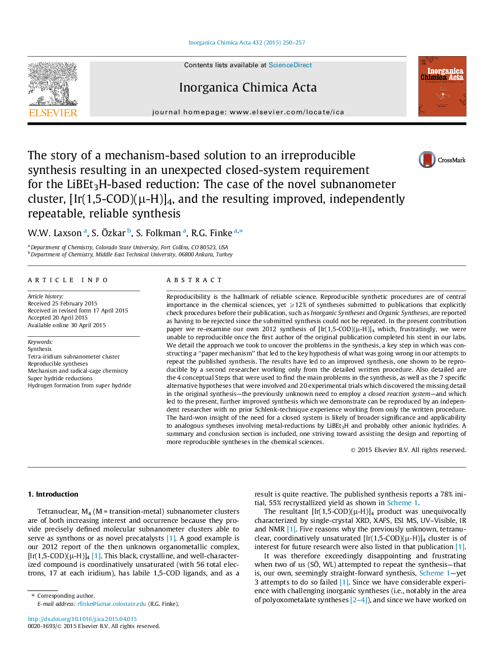 The story of a mechanism-based solution to an irreproducible synthesis resulting in an unexpected closed-system requirement for the LiBEt3H-based reduction: The case of the novel subnanometer cluster, [Ir(1,5-COD)(Î¼-H)]4, and the resulting improved, inde