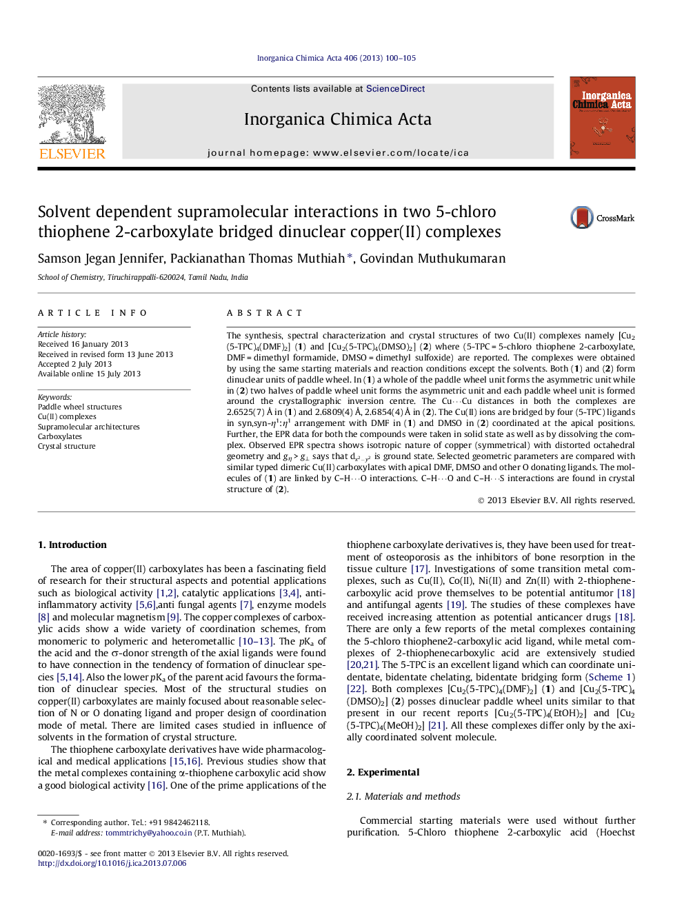 Solvent dependent supramolecular interactions in two 5-chloro thiophene 2-carboxylate bridged dinuclear copper(II) complexes