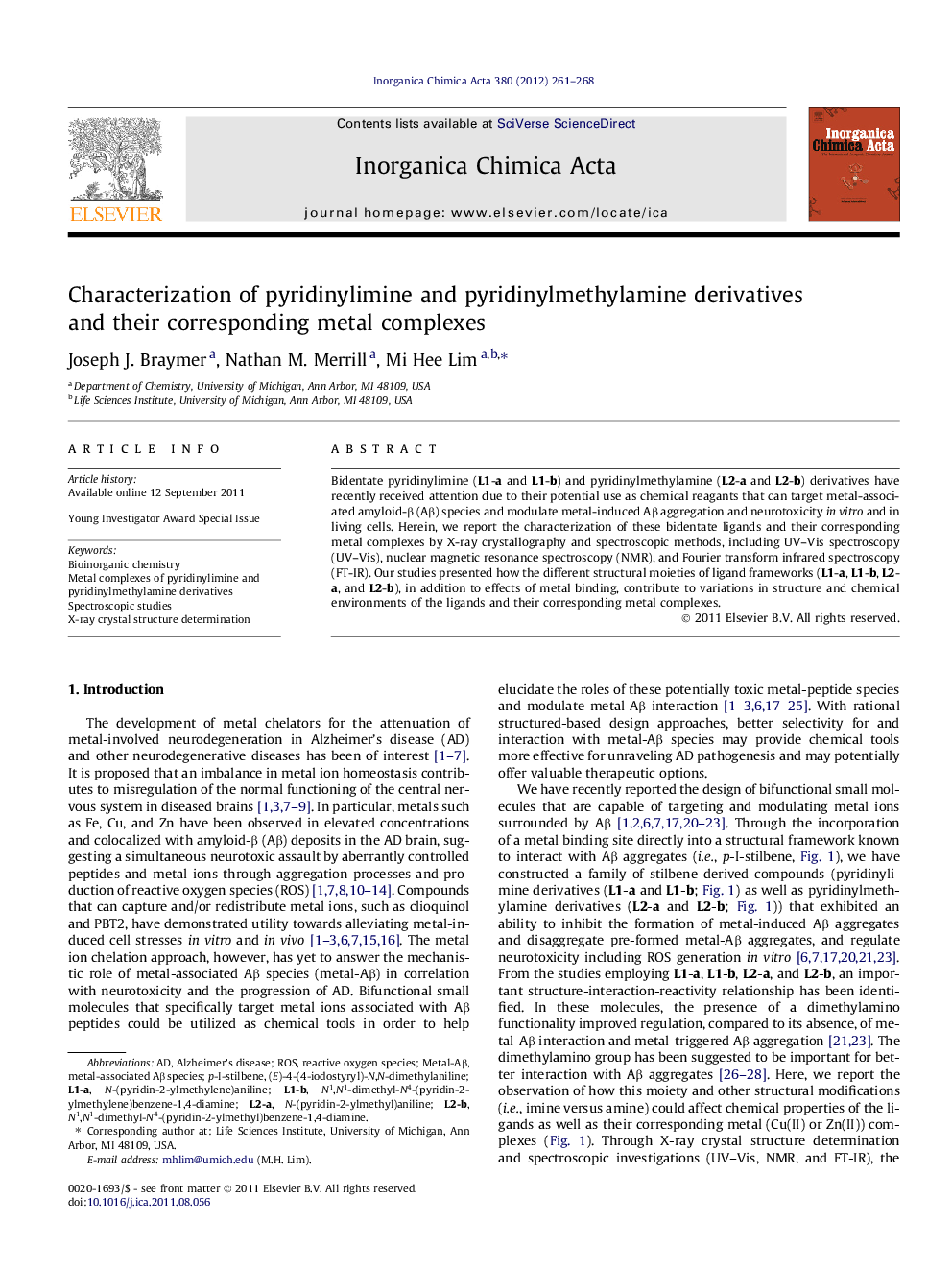 Characterization of pyridinylimine and pyridinylmethylamine derivatives and their corresponding metal complexes