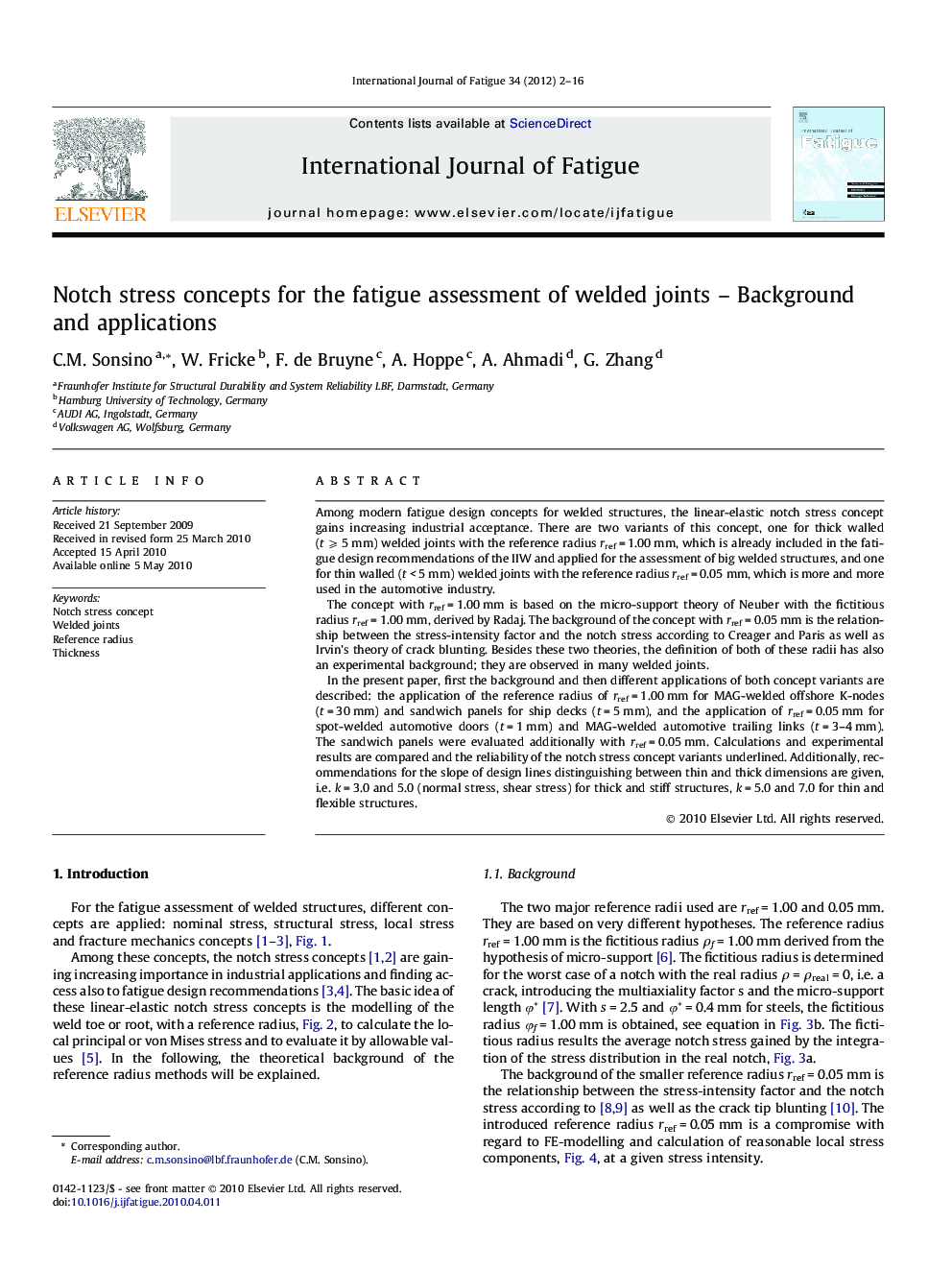 Notch stress concepts for the fatigue assessment of welded joints – Background and applications