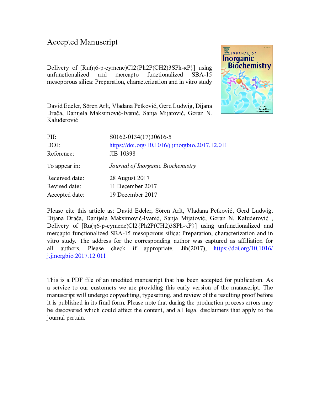 Delivery of [Ru(Î·6-p-cymene)Cl2{Ph2P(CH2)3SPh-ÎºP}] using unfunctionalized and mercapto functionalized SBA-15 mesoporous silica: Preparation, characterization and in vitro study