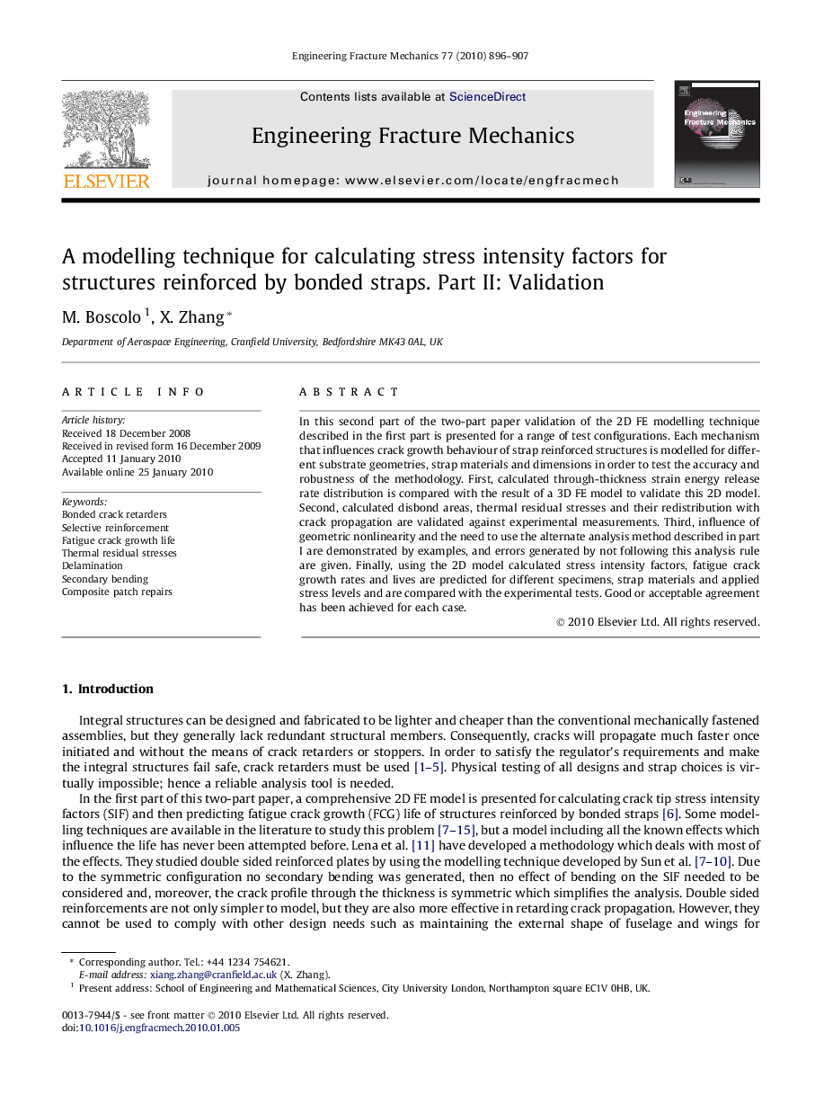 A modelling technique for calculating stress intensity factors for structures reinforced by bonded straps. Part II: Validation