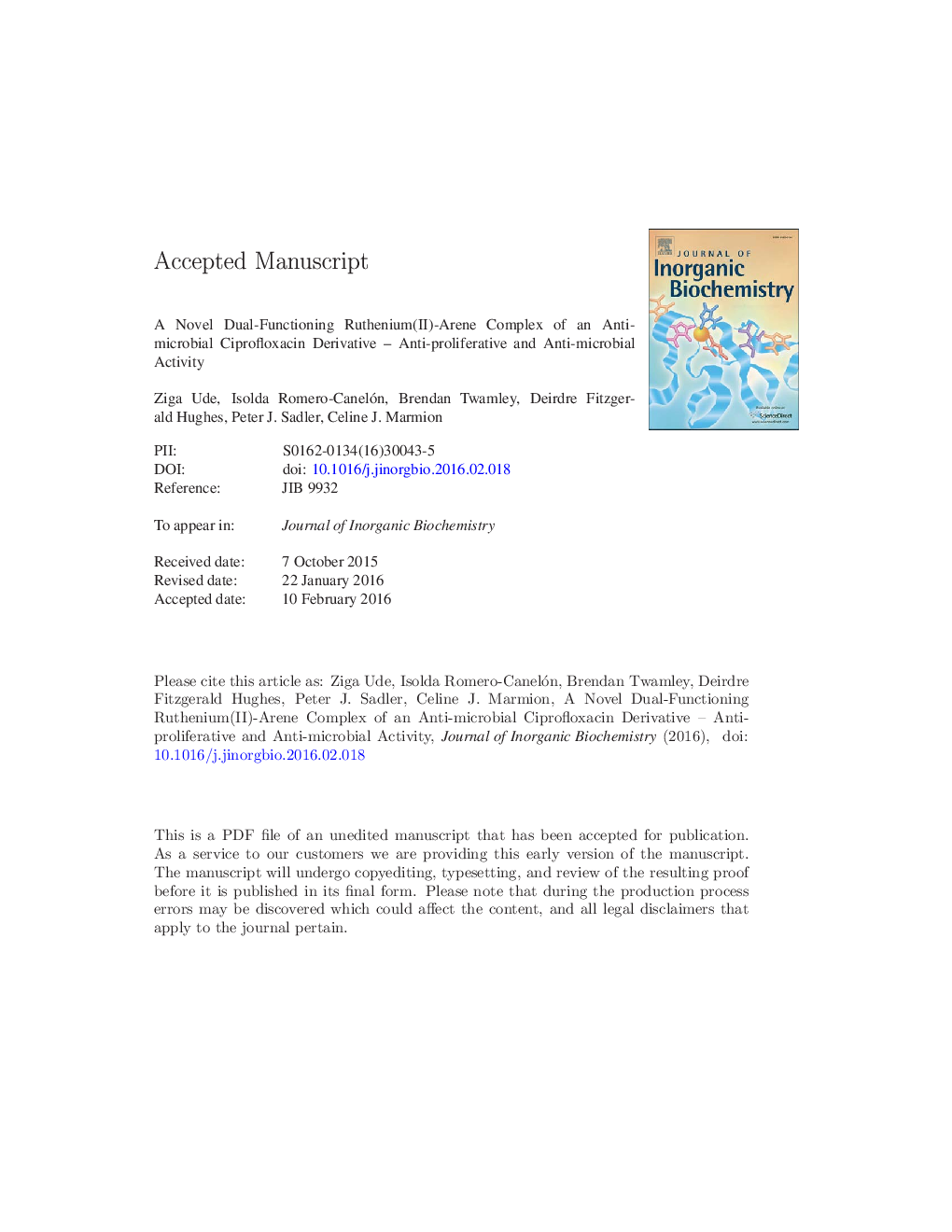 A novel dual-functioning ruthenium(II)-arene complex of an anti-microbial ciprofloxacin derivative - Anti-proliferative and anti-microbial activity
