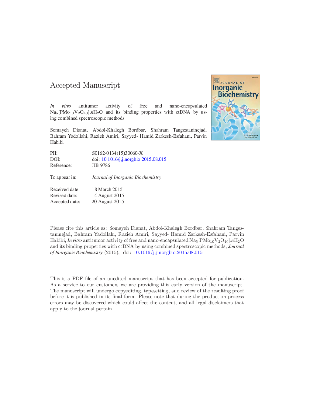 In vitro antitumor activity of free and nano-encapsulated Na5[PMo10V2O40]Â·nH2O and its binding properties with ctDNA by using combined spectroscopic methods