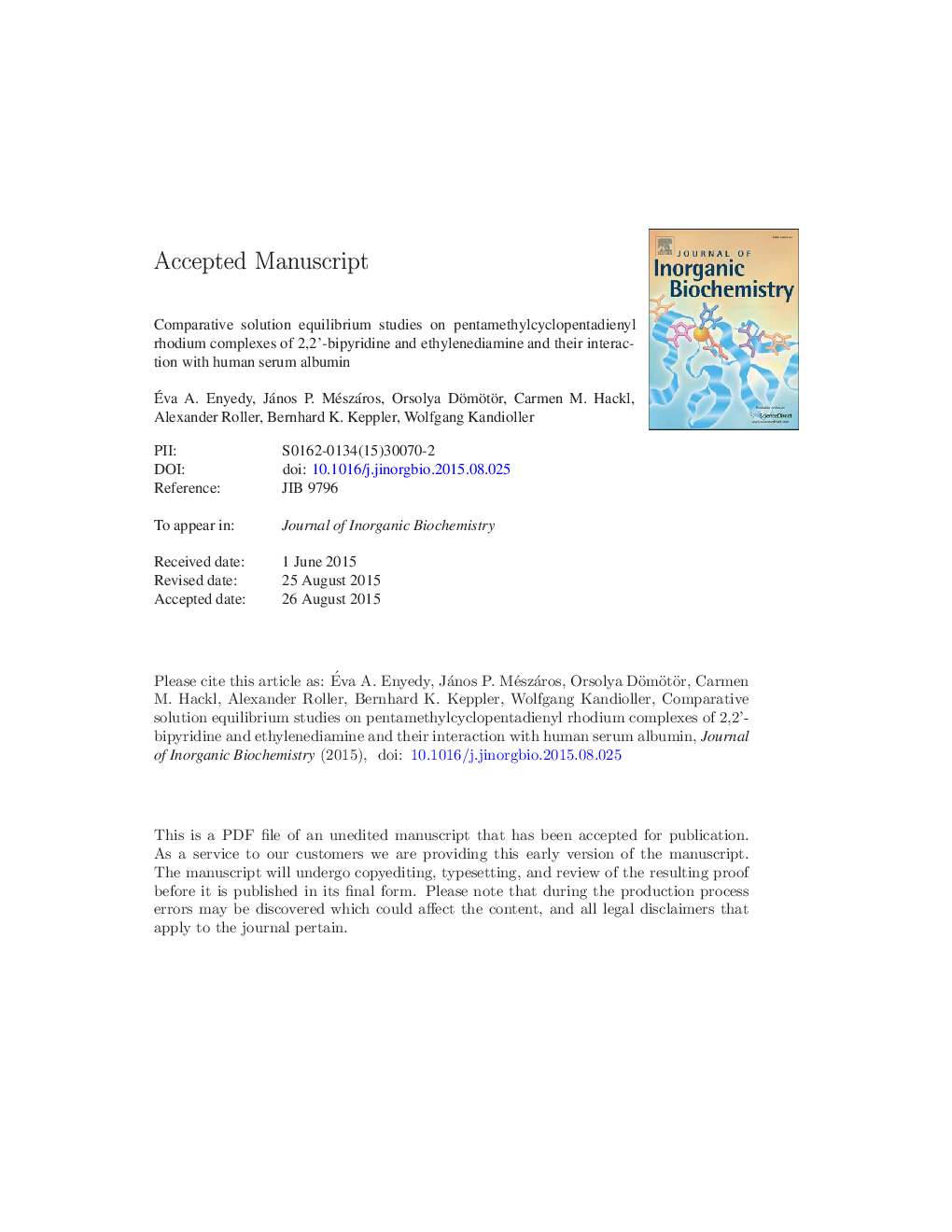 Comparative solution equilibrium studies on pentamethylcyclopentadienyl rhodium complexes of 2,2Ê¹-bipyridine and ethylenediamine and their interaction with human serum albumin