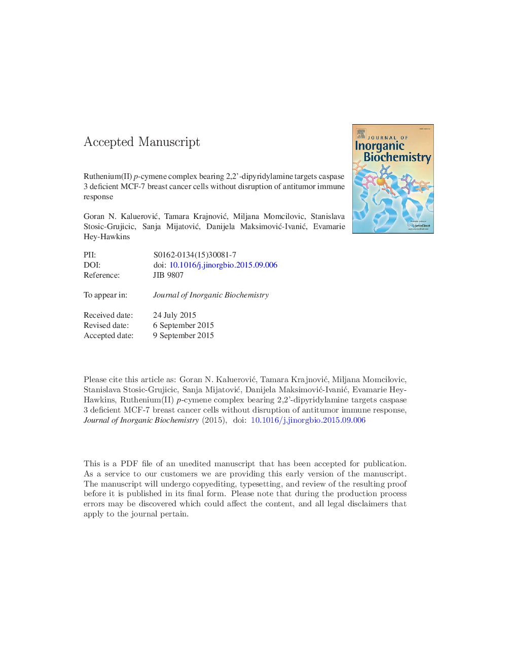 Ruthenium(II) p-cymene complex bearing 2,2â²-dipyridylamine targets caspase 3 deficient MCF-7 breast cancer cells without disruption of antitumor immune response