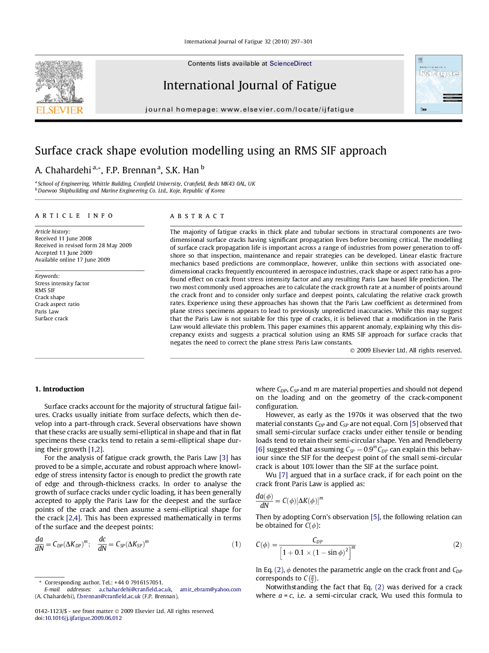 Surface crack shape evolution modelling using an RMS SIF approach