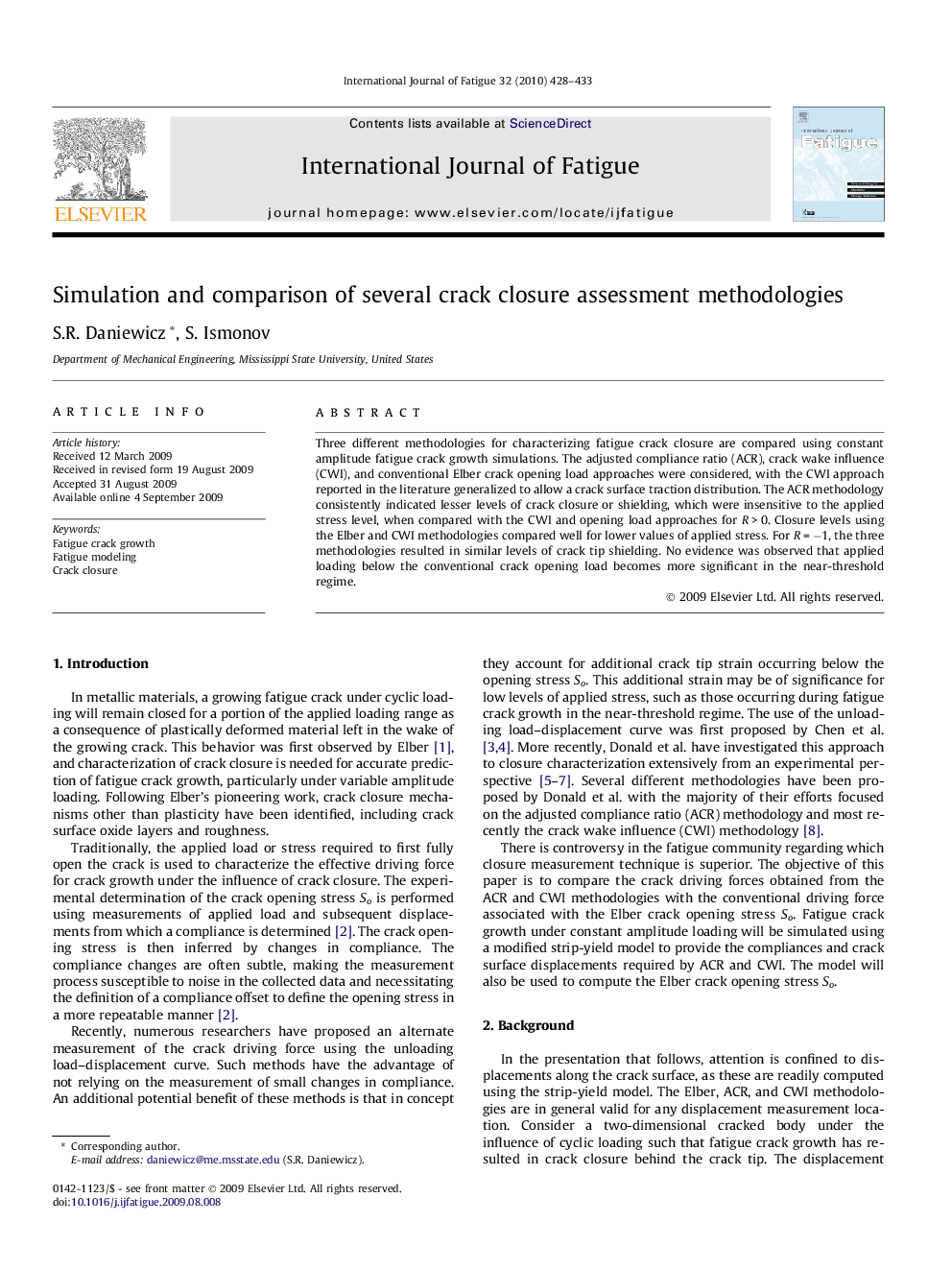 Simulation and comparison of several crack closure assessment methodologies