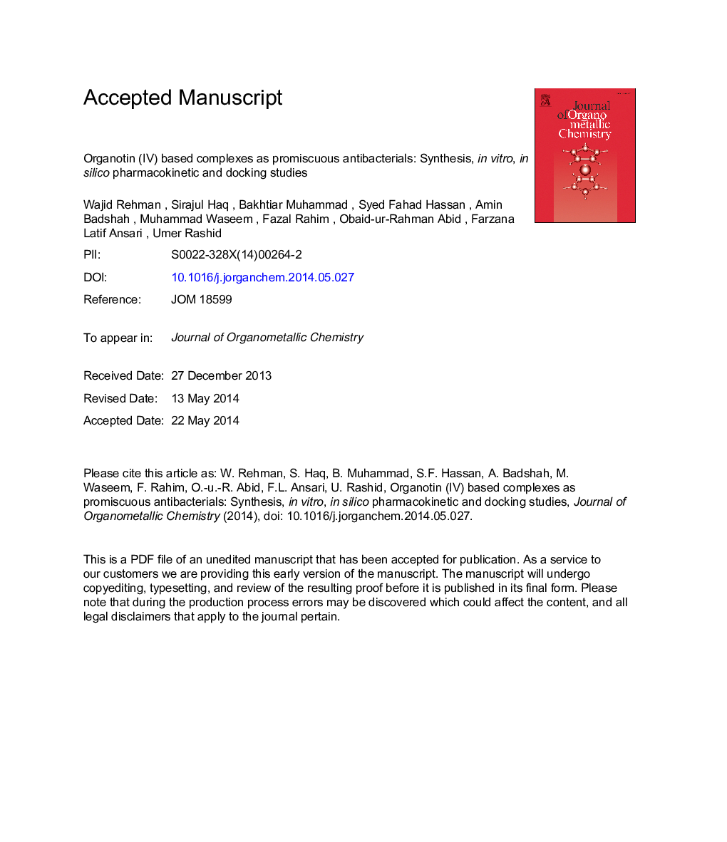 عکس صفحه اول مقاله: Organotin (IV) based complexes as promiscuous antibacterials: Synthesis, in vitro, in silico pharmacokinetic and docking studies Organotin (IV) based complexes as promiscuous antibacterials: Synthesis, in vitro, in silico pharmacokinetic and docking studies