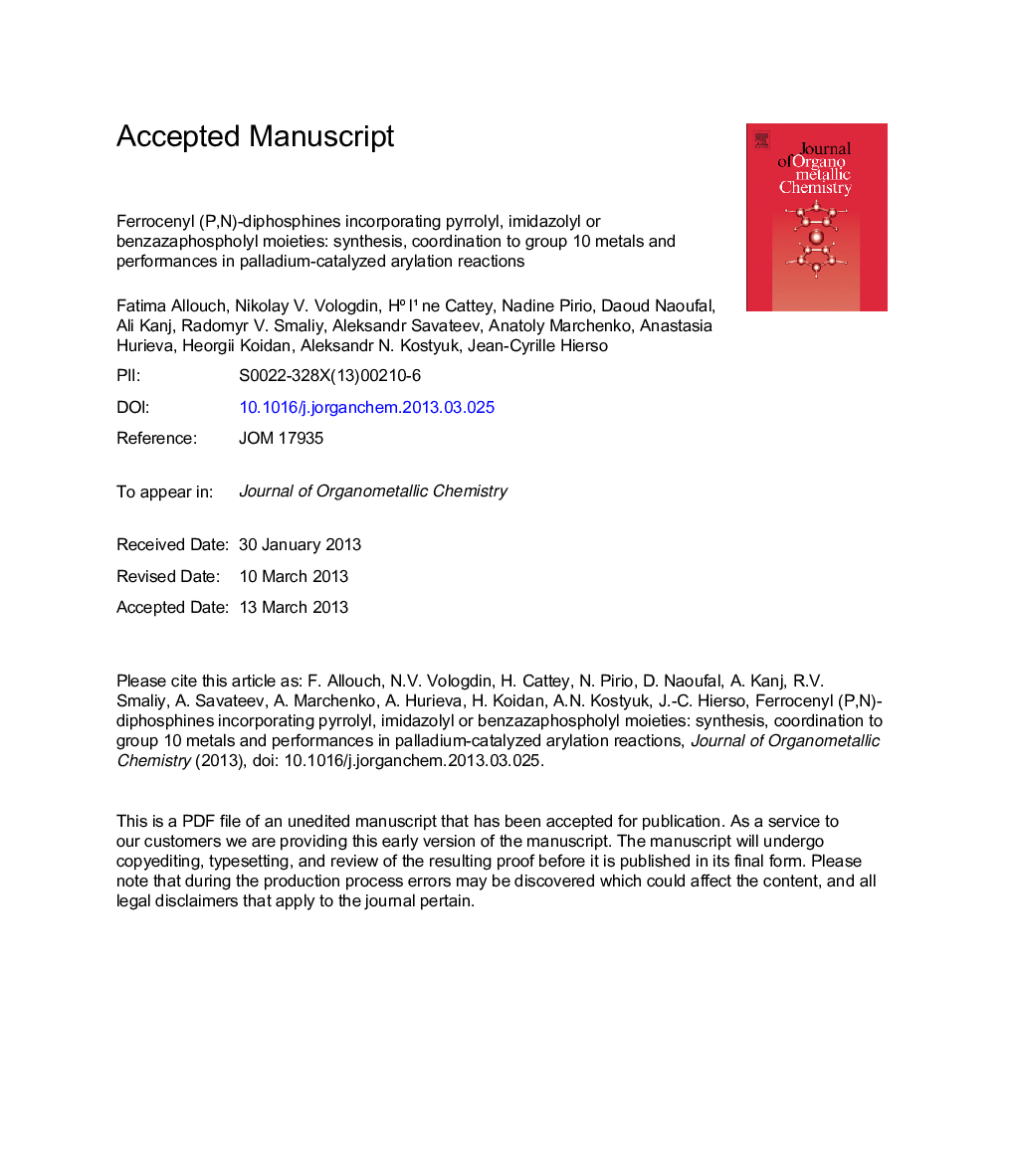 Ferrocenyl (P,N)-diphosphines incorporating pyrrolyl, imidazolyl orÂ benzazaphospholyl moieties: Synthesis, coordination to group 10 metalsÂ andÂ performances in palladium-catalyzed arylation reactions