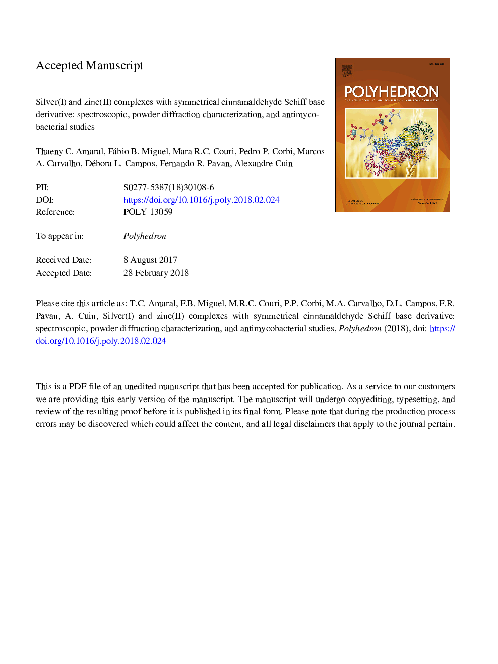 Silver(I) and zinc(II) complexes with symmetrical cinnamaldehyde Schiff base derivative: Spectroscopic, powder diffraction characterization, and antimycobacterial studies