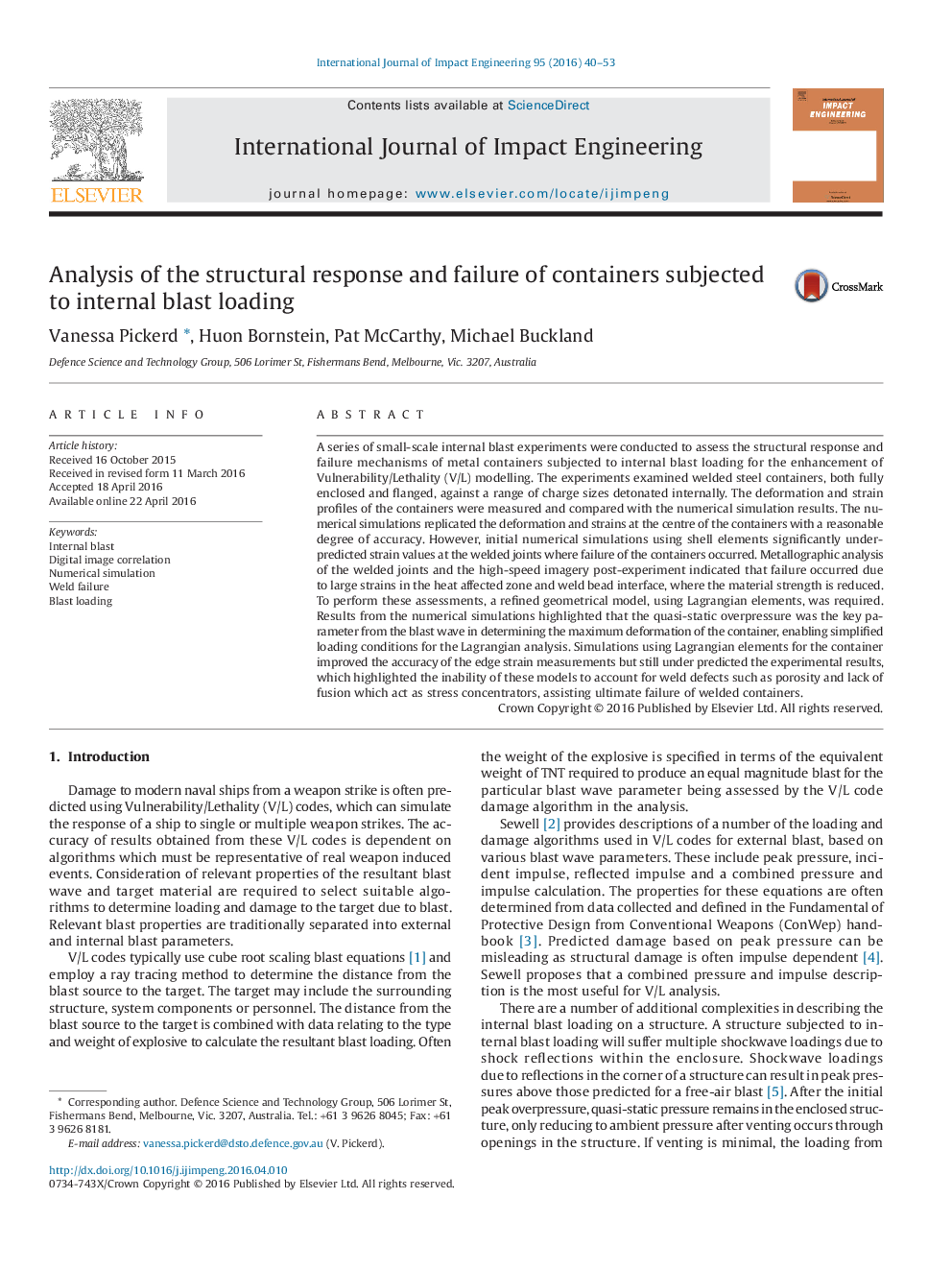 Analysis of the structural response and failure of containers subjected to internal blast loading