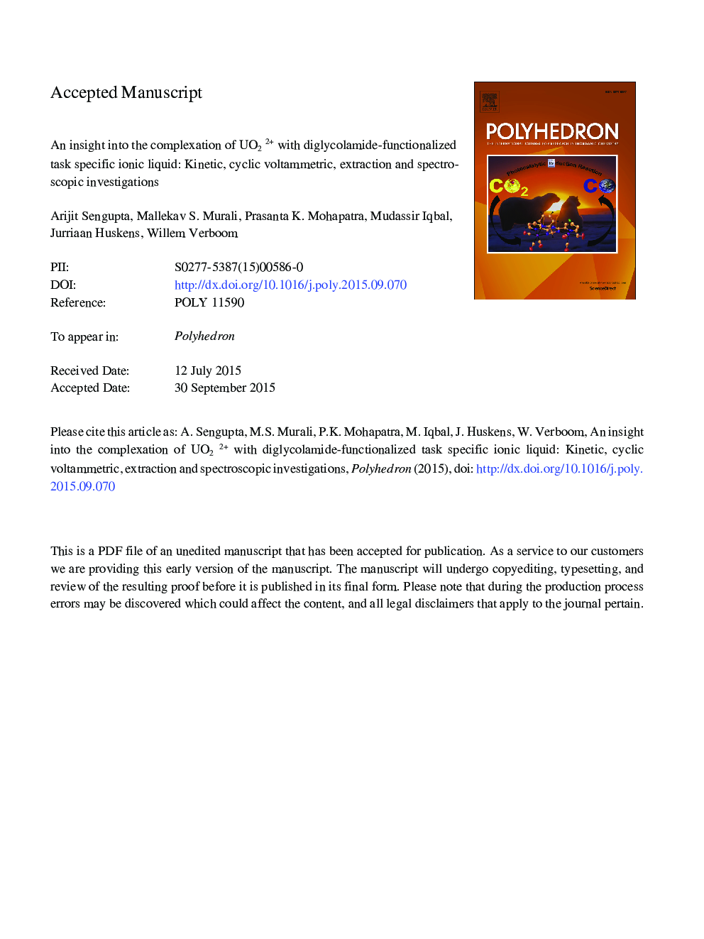 An insight into the complexation of UO22+ with diglycolamide-functionalized task specific ionic liquid: Kinetic, cyclic voltammetric, extraction and spectroscopic investigations