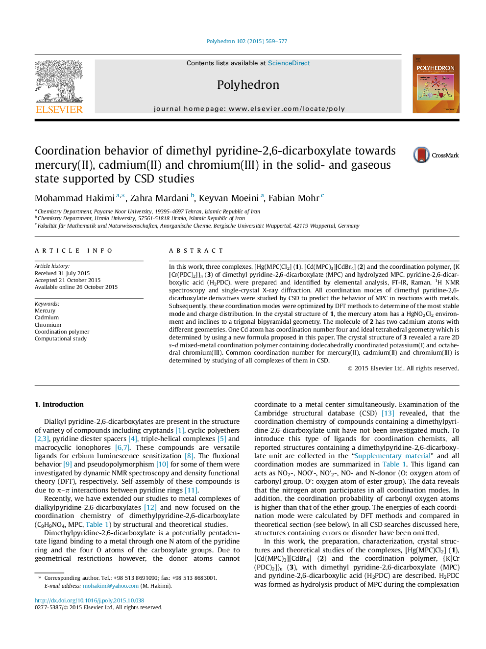 Coordination behavior of dimethyl pyridine-2,6-dicarboxylate towards mercury(II), cadmium(II) and chromium(III) in the solid- and gaseous state supported by CSD studies