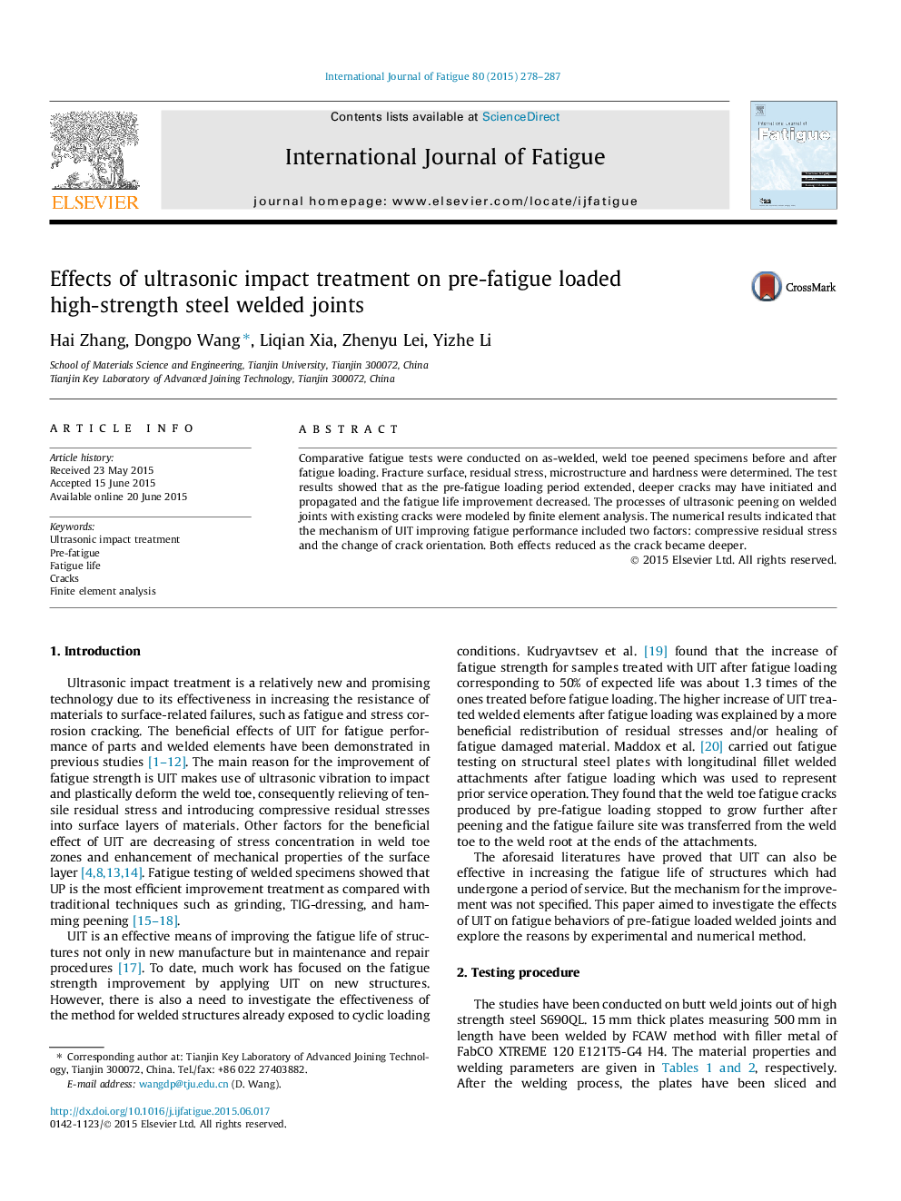 Effects of ultrasonic impact treatment on pre-fatigue loaded high-strength steel welded joints