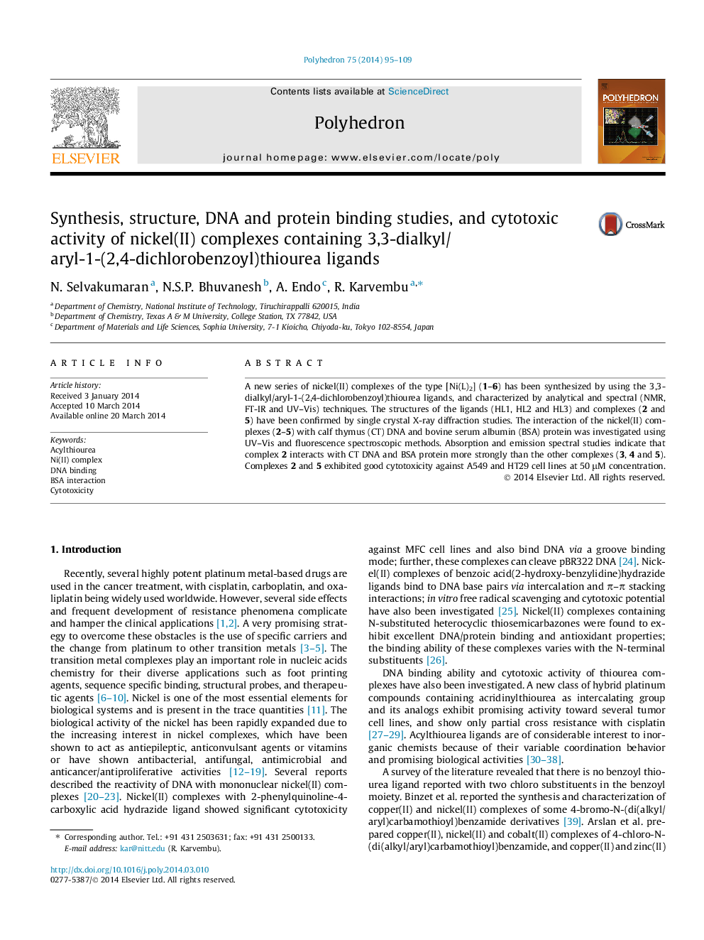 عکس صفحه اول مقاله: Synthesis, structure, DNA and protein binding studies, and cytotoxic activity of nickel(II) complexes containing 3,3-dialkyl/aryl-1-(2,4-dichlorobenzoyl)thiourea ligands Synthesis, structure, DNA and protein binding studies, and cytotoxic activity of nickel(II) complexes containing 3,3-dialkyl/aryl-1-(2,4-dichlorobenzoyl)thiourea ligands
