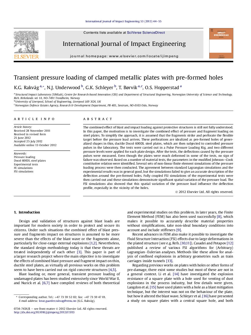 Transient pressure loading of clamped metallic plates with pre-formed holes