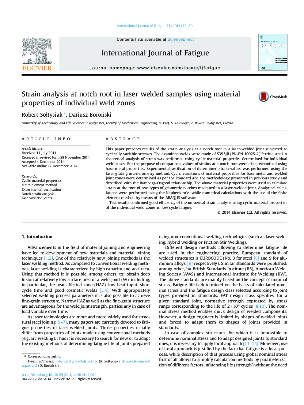 Strain analysis at notch root in laser welded samples using material properties of individual weld zones