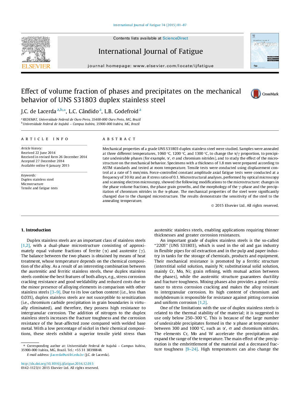 Effect of volume fraction of phases and precipitates on the mechanical behavior of UNS S31803 duplex stainless steel